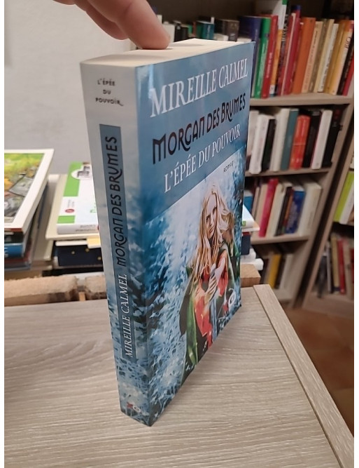 Morgan des brumes - L'épée du pouvoir
