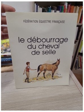 Le débourrage du cheval de selle