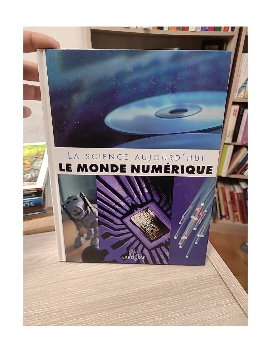 Le monde numérique - Isabelle Bourdial