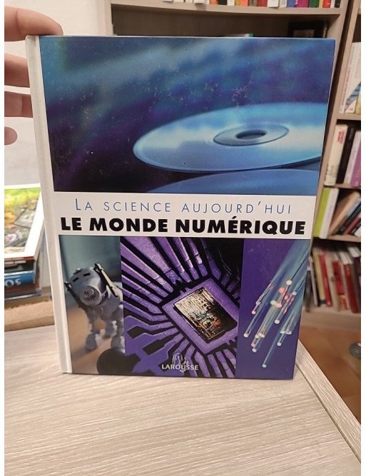 Le monde numérique - Isabelle Bourdial