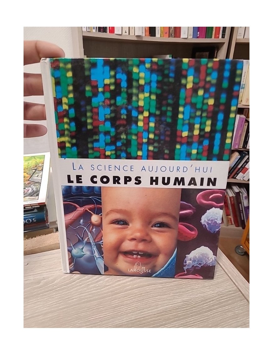 Le corps humain (La science aujourd'hui)