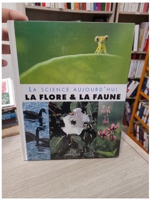 La flore et la faune (La science aujourd'hui)