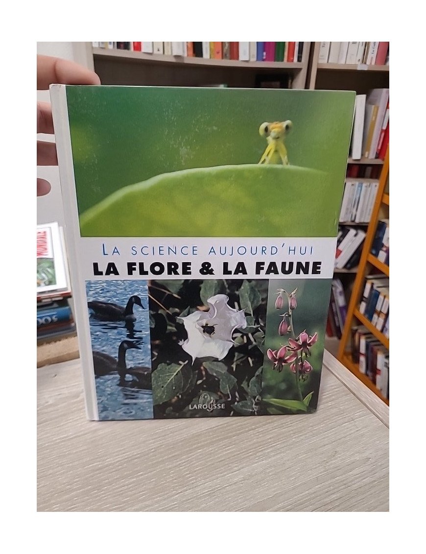 La flore et la faune (La science aujourd'hui)