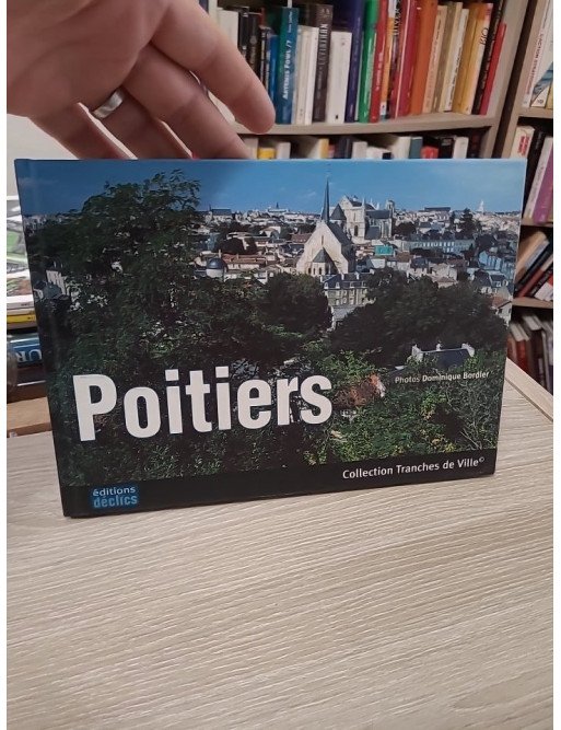 Poitiers (Tranches de ville)