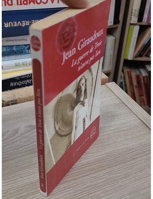 La Guerre de Troie n'aura pas lieu – Jean Giraudoux