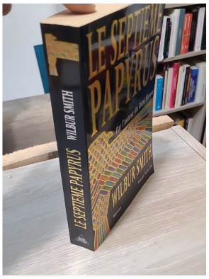 Le septième papyrus - Wilbur Smith