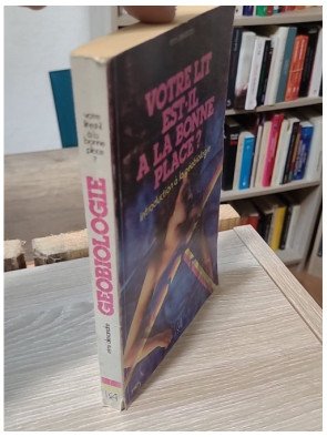 Votre lit est-il à la bonne place ? - Rémi Alexandre