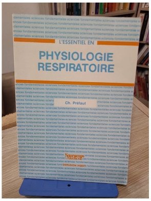 L’Essentiel en physiologie respiratoire – Christian Préfaut
