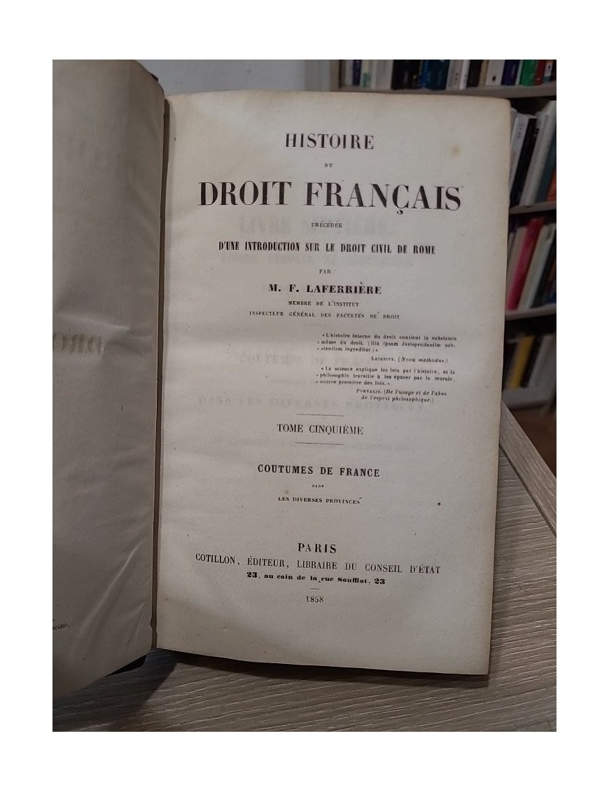 Histoire du droit français, t. VI – Firmin Laferrière