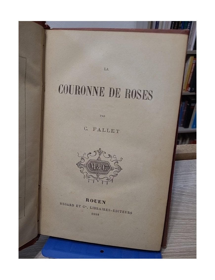 La Couronne de Roses – C. Fallet