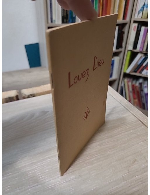 Louez Dieu. Liturgie des Fidèles pour le culte du dimanche – Collectif