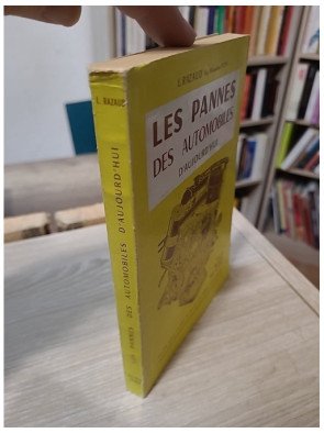 Les Pannes des automobiles d'aujourd'hui - Louis Razaud