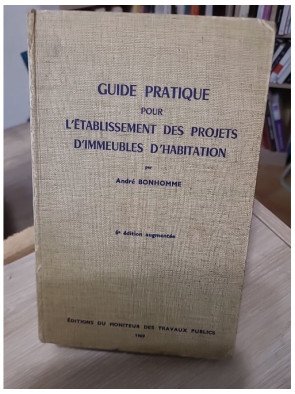 Guide pratique pour l'établissement des projets d'immeubles d'habitation