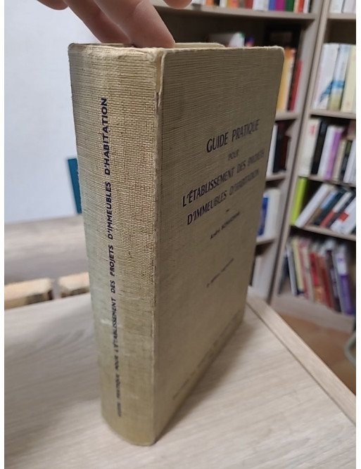 Guide pratique pour l'établissement des projets d'immeubles d'habitation