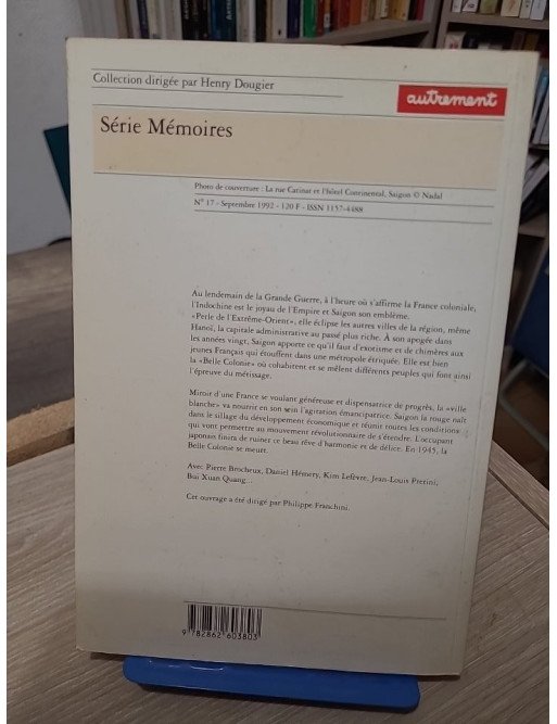 Saïgon 1925-1945 – De la « Belle Colonie » à l’éclosion révolutionnaire ou la fin des dieux blancs