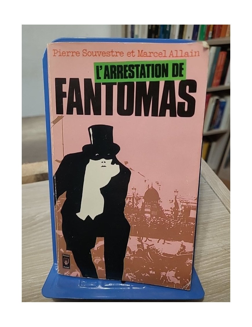 Fantômas – Tome 1 – Intégrale (Souvestre & Allain)