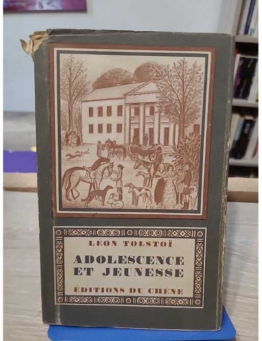 Adolescence et jeunesse – Léon Tolstoï
