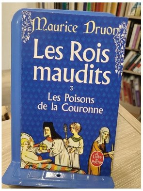 Les Rois maudits, tome 3 - Les Poisons de la couronne