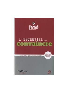 L essentiel pour convaincre...