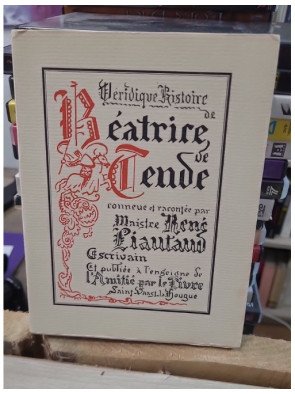Héridique Histoire de Béatrice de Tende de René Piaultand