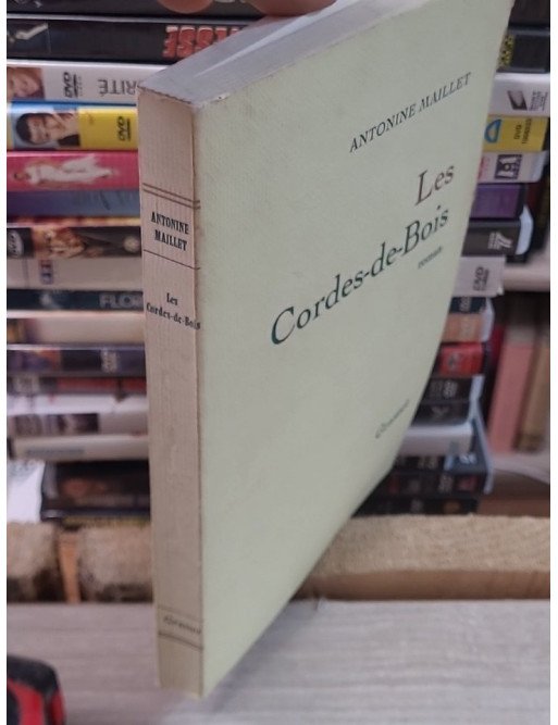 Les Cordes-de-Bois de Antonine Maillet