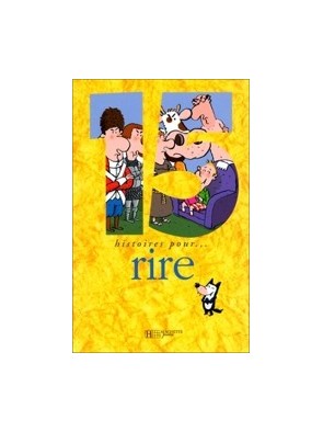 15 Histoires Pour Rire de...