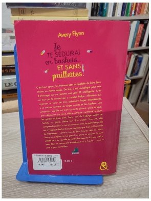 Je te séduirai en baskets... et sans paillettes ! – Avery Flynn
