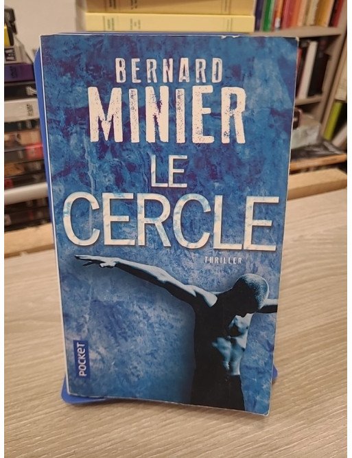 Le Cercle - Bernard Minier