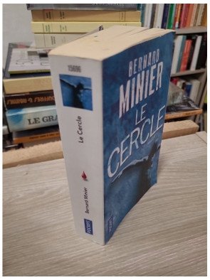 Le Cercle - Bernard Minier