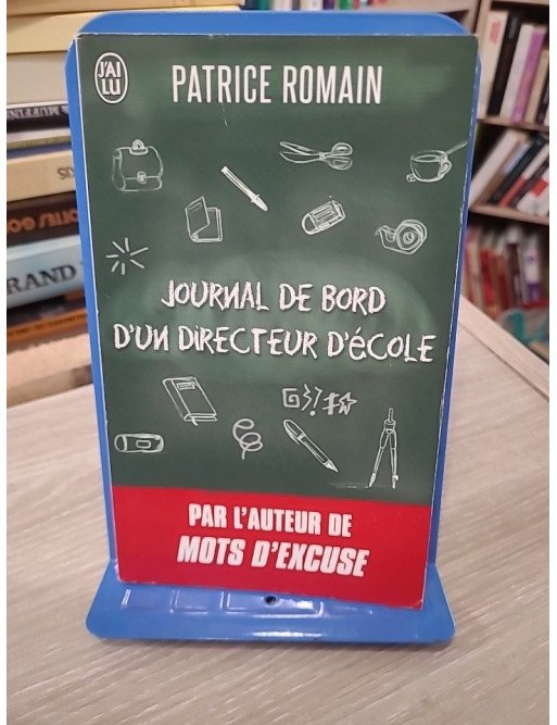 Journal de bord d'un directeur d'école – Patrice Romain