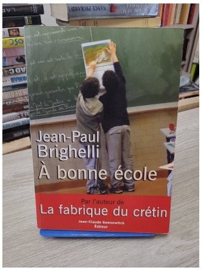 À bonne école...