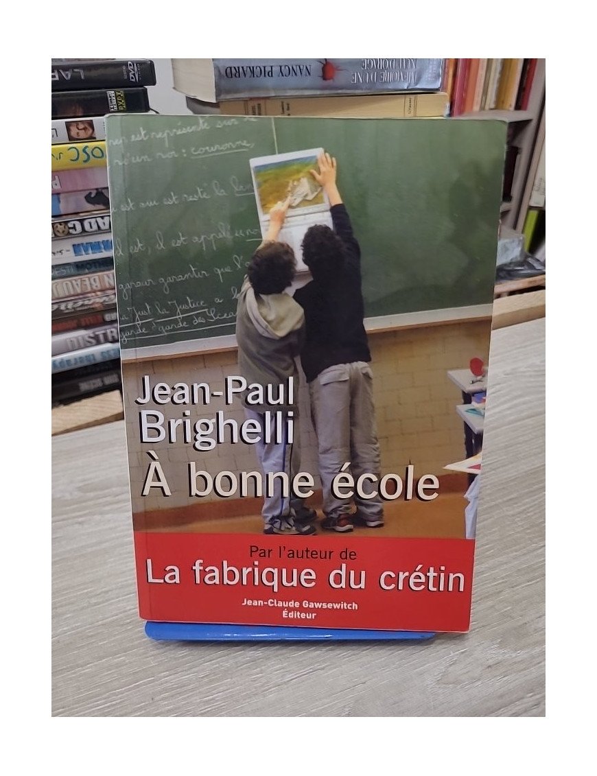 À bonne école...