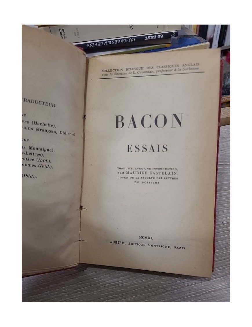 Essais. Traduits avec une introduction par Maurice Castelain