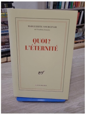 Le labyrinthe du monde, tome 3 - Quoi ? L’éternité – Marguerite Yourcenar