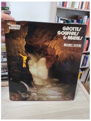 Grottes, gouffres et abîmes