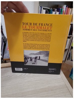 Tour de France Le Tourmalet, sommet des tourments - Patrick Fillion