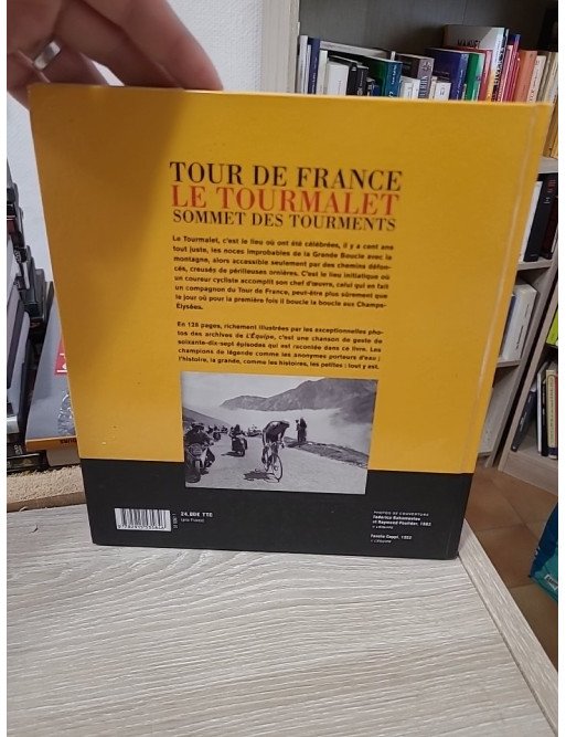 Tour de France Le Tourmalet, sommet des tourments - Patrick Fillion