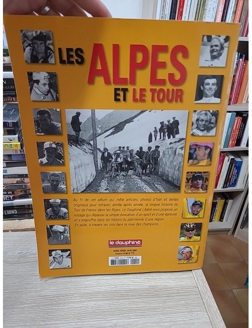 Hors-série Le Dauphiné Libéré n°2 Les Alpes et le Tour - Le Dauphiné Libéré