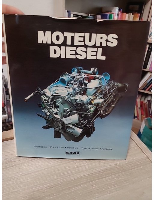 Moteurs diesel - Bernard Adam