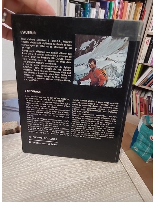 Ski de poudreuse : Techniques hors pistes - Michel Trotin