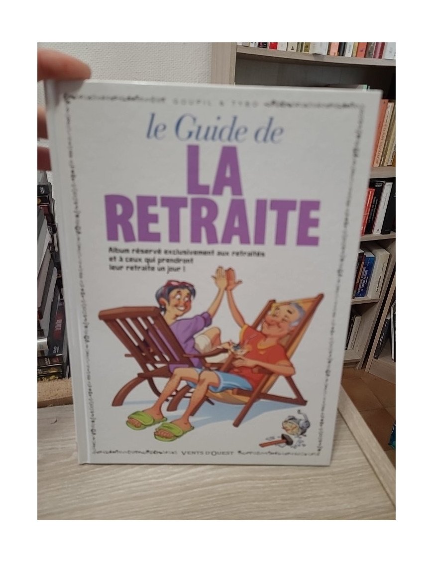 Le Guide de la Retraite - Jacky Goupil