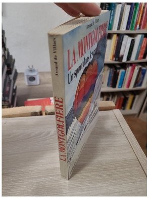 La Mongolfière, un sport dans le vent : technique et pratique - A. De Villars