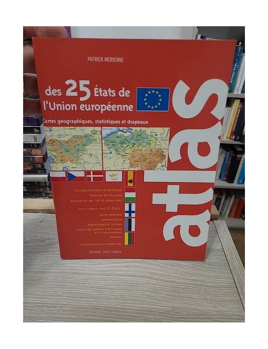 Atlas des 25 États de l'Union européenne - Patrick Mérienne