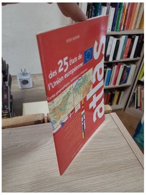 Atlas des 25 États de l'Union européenne - Patrick Mérienne