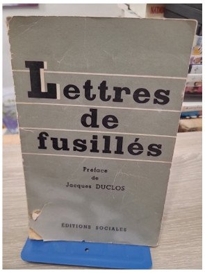 Lettres de fusillés – Jacques Duclos