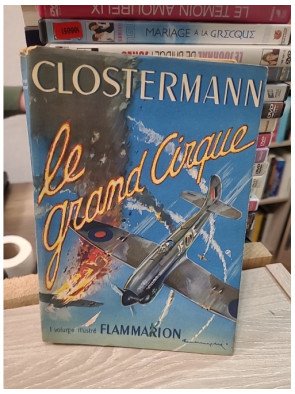 Le Grand Cirque de Pierre Clostermann