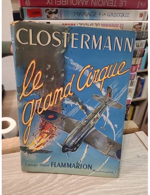 Le Grand Cirque de Pierre Clostermann