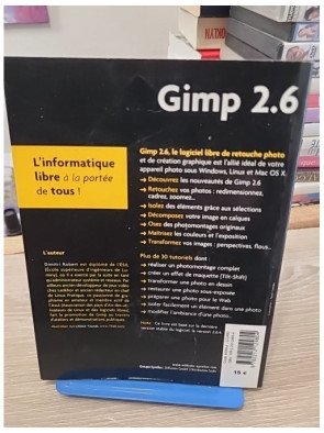 Gimp 2.6 - Débuter en retouche photo et graphisme libre - Dimitri Robert