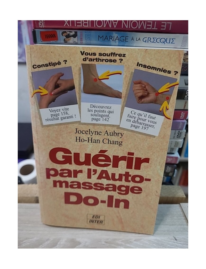 Guérir par l'Auto-massage Do-In de Jocelyne Aubry et Ho-Han Chang