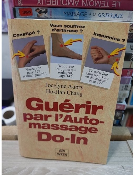 Guérir par l'Auto-massage Do-In de Jocelyne Aubry et Ho-Han Chang